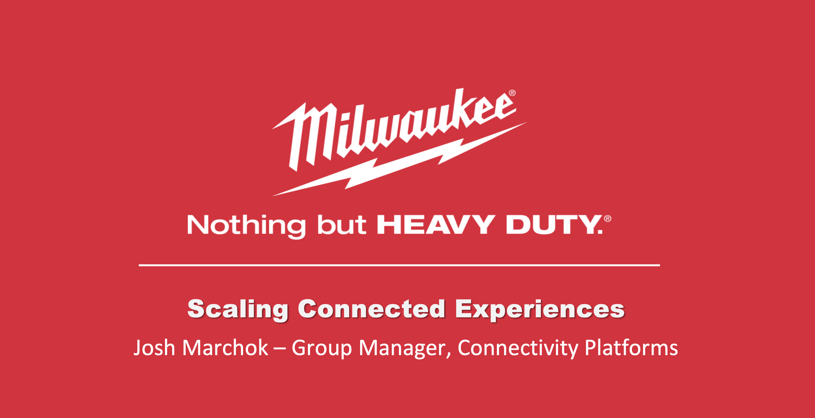 4. Milwaukee Tool Presentation Slides: Scaling Connected Experiences thumbnail
